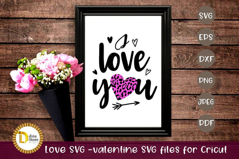 Love SVG -valentine SVG files for Cricut SVG Dina.store4art 