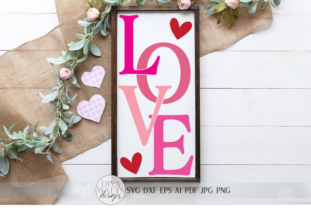 LOVE svg | Valentine's Day SVG | Modern Farmhouse Sign | dxf and more! | Printable | Glowforge svg SVG Diva Watts Designs 