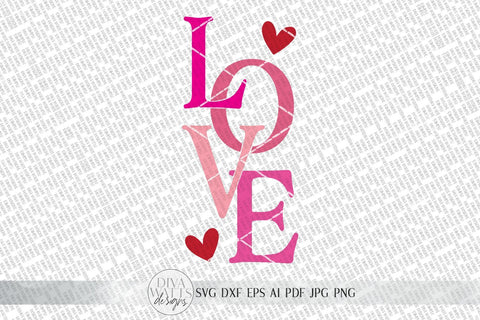 LOVE svg | Valentine's Day SVG | Modern Farmhouse Sign | dxf and more! | Printable | Glowforge svg SVG Diva Watts Designs 