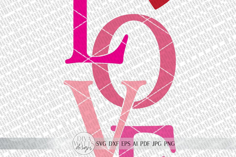 LOVE svg | Valentine's Day SVG | Modern Farmhouse Sign | dxf and more! | Printable | Glowforge svg SVG Diva Watts Designs 