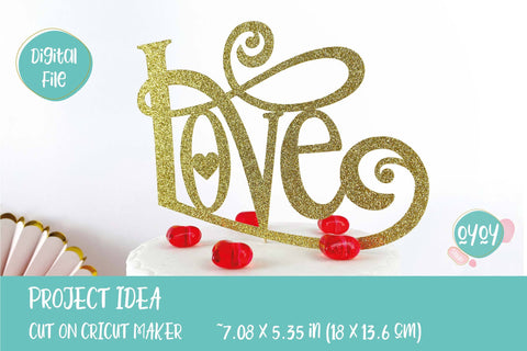 Love SVG | Wedding Cake Topper SVG | Valentines Day SVG SVG OyoyStudioDigitals 