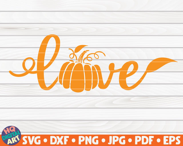 Love SVG with pumpkin | Fall themed SVG SVG HQDigitalArt 