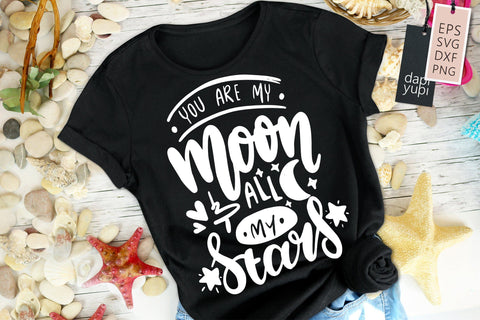 Love SVG You Are My Moon And All My Stars Quotes SVG dapiyupi store 