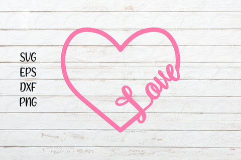 Love svg,dxf,png,eps SVG SmmrDesign 