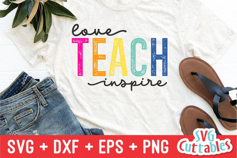 Love Teach Inspire svg - Teacher Cut File - svg - dxf - eps - png - Silhouette - Cricut - Digital File SVG Svg Cuttables 
