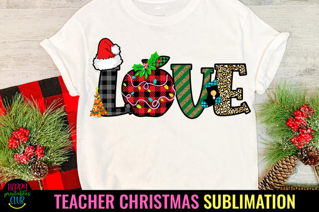 Love Teacher Christmas Sublimation I Teacher Holiday PNG Sublimation Happy Printables Club 