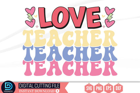 Love teacher SVG SVG DESIGNISTIC 