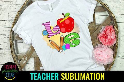 Love Teacher- Teacher Sublimation Design PNG- Sublimation Sublimation Happy Printables Club 