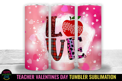 Love Teacher Tumbler -Valentines Teacher Tumbler Sublimation Sublimation Happy Printables Club 