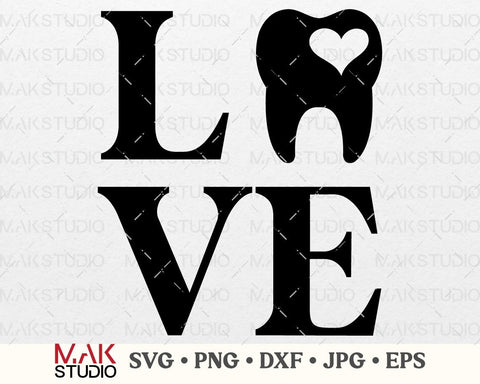 Love teeth svg, Tooth svg, Dental hygienist svg, Dentist svg, Teeth svg, Dental svg, Dental assistant svg, Dentistry svg SVG MAKStudion 