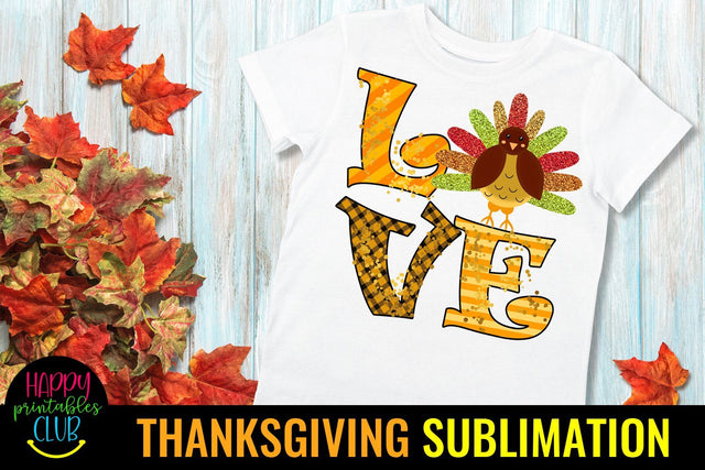 Love Thanksgiving Sublimation Design- Sublimation Ideas PNG Sublimation Happy Printables Club 