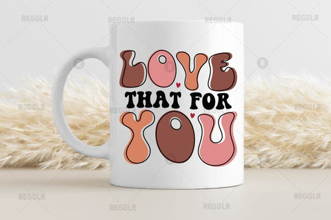 Love that for you SVG SVG Regulrcrative 