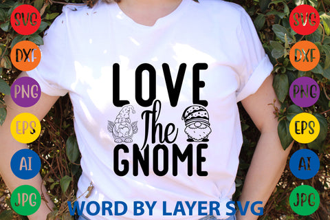 Love The Gnome, Gnome SVG Design SVG Rafiqul20606 