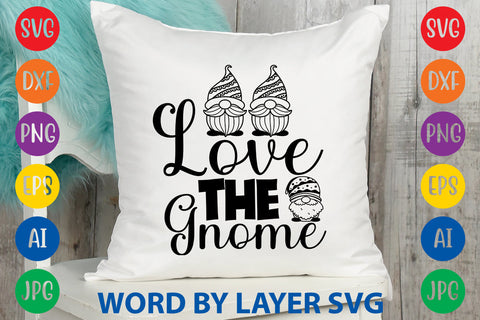 Love The Gnome, Gnome SVG Design SVG Rafiqul20606 