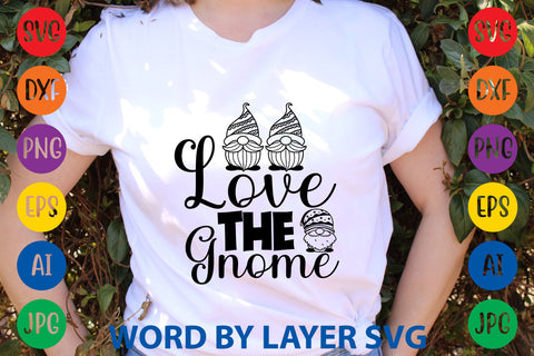 Love The Gnome, Gnome SVG Design SVG Rafiqul20606 