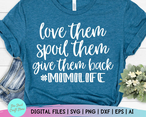 Love Them Mimi SVG, Granny Svg, Grammy Svg, Grandmother Svg SVG She Shed Craft Store 