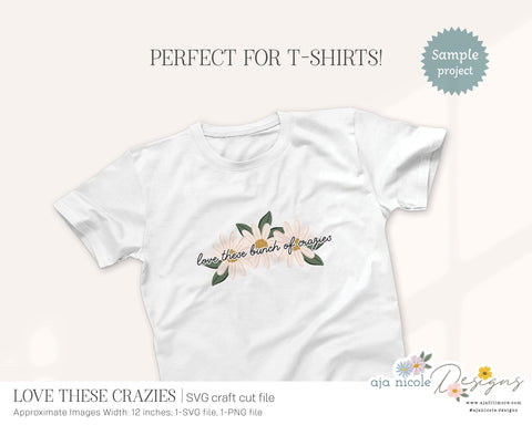 Love These Crazies SVG SVG Aja Nicole Designs 