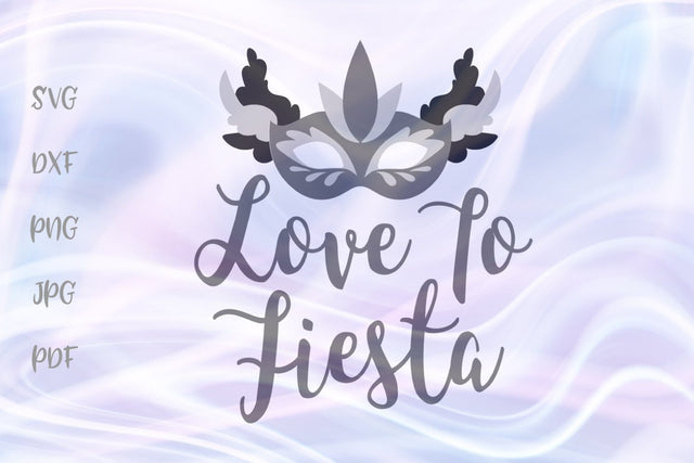 Love to Fiesta SVG, PNG, DXF, PDF, JPG SVG Digitals by Hanna 