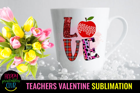 LOVE Valentine Day Teacher Sublimation PNG- Sublimation Sublimation Happy Printables Club 