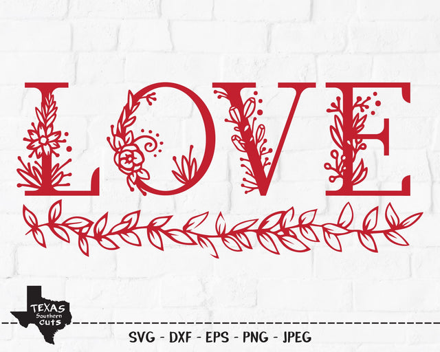 Love | Valentines SVG SVG Texas Southern Cuts 