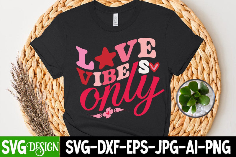 Love Vibes Only SVG Cut File ,Valentine's Day SVG Cut File SVG BlackCatsMedia 