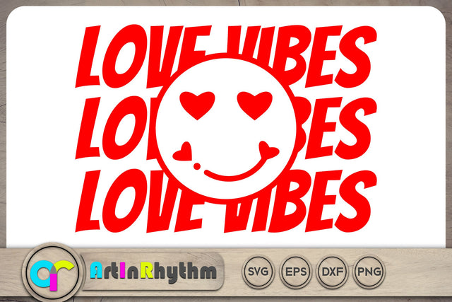 Love Vibes svg / Valentine's Day SVG SVG Artinrhythm shop 