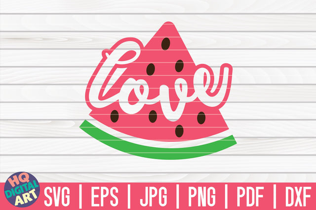 Love Watermelon SVG SVG HQDigitalArt 