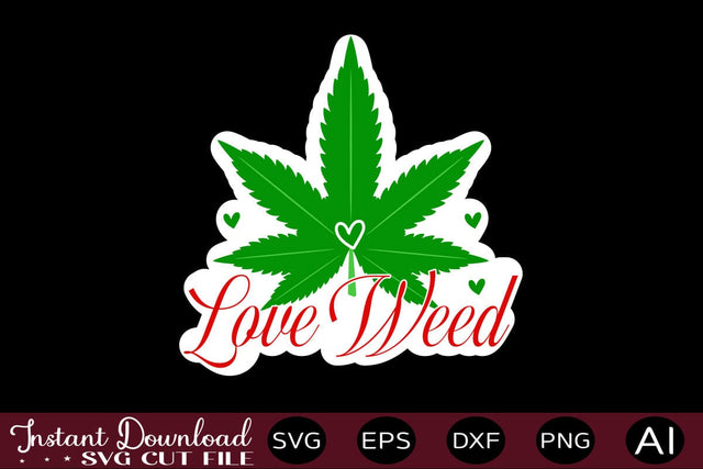 Love Weed sticker design Sublimation designmaster24 