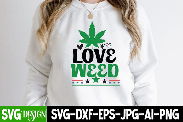 Love Weed SVG Cut File, Love Weed SVG Design, Weed SVG Design, Ganja Smoker Sublimation Design,Cannabis SVG Cut File, Cannabis SVG Design, Cannabis SVG design SVG BlackCatsMedia 