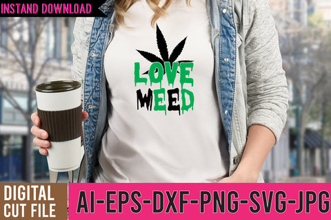 Love Weed SVG Cut File SVG BlackCatsMedia 