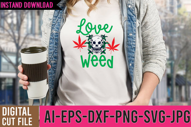 Love Weed SVG Cut File SVG BlackCatsMedia 