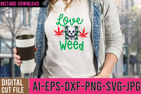 Love Weed SVG Cut File SVG BlackCatsMedia 