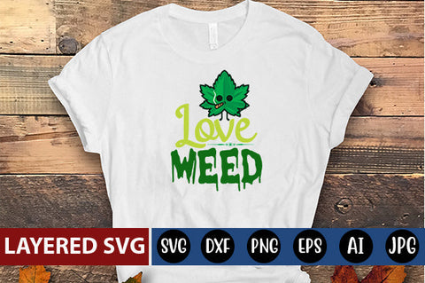 Love Weed SVG cute file SVG Blessedprint 
