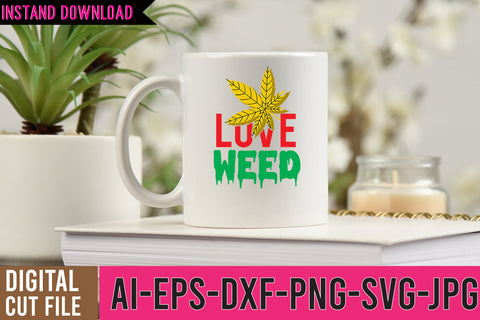 Love Weed SVG Design, Weed SVG Design,Weed SVG Design,Cannabis SVG Design, Weed SVG | Canna SVG BlackCatsMedia 