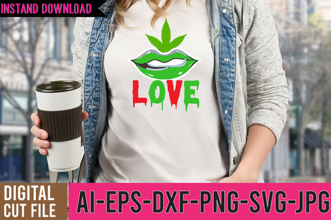 Love Weed SVG Design,Weed SVG Quotes, Weed SVG Bundle, Weed SVG Design,Cannabis SVG Design, Weed SVG | Canna SVG BlackCatsMedia 
