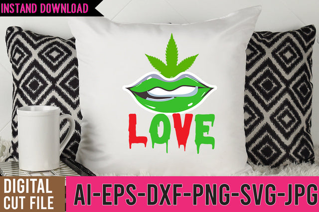 Love Weed SVG Design,Weed SVG Quotes, Weed SVG Bundle, Weed SVG Design,Cannabis SVG Design, Weed SVG | Canna SVG BlackCatsMedia 