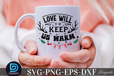 Love will keep us warm, Christmas SVG SVG DESIGNISTIC 