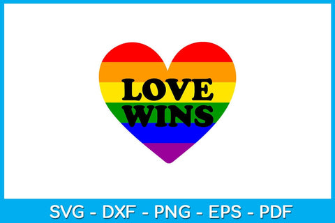 Love Wins Pride Month SVG PNG PDF Cut File SVG Creativedesigntee 