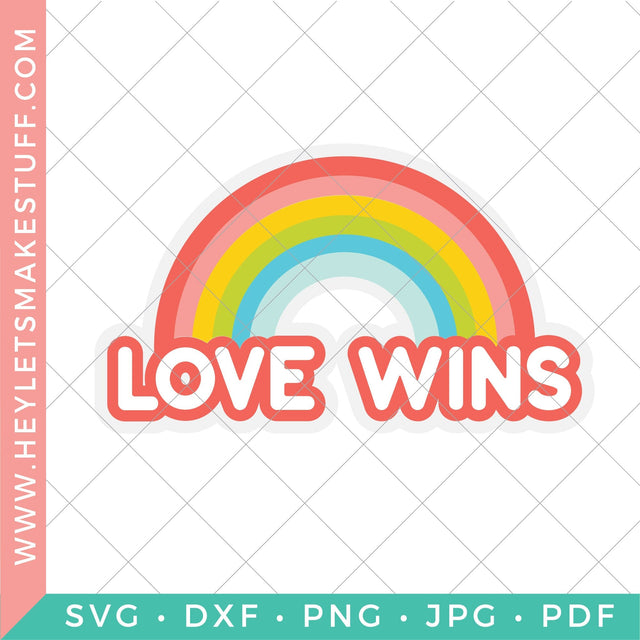 Love Wins SVG Hey Let's Make Stuff 