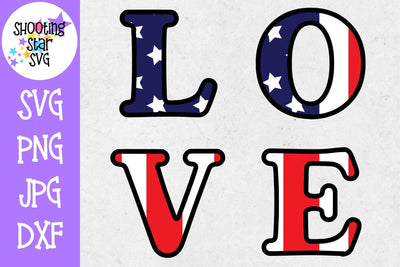 LOVE with American Flag- Fourth of July SVG SVG ShootingStarSVG 