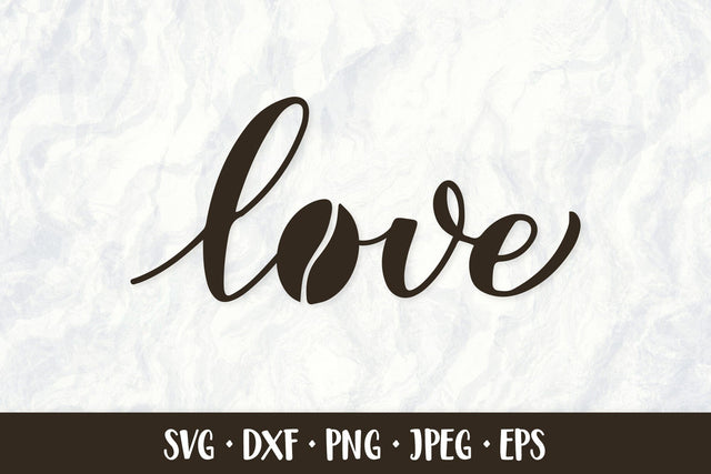 Love with coffee bean hand lettered SVG. Coffee lover SVG SVG LaBelezoka 