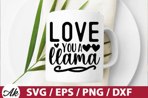 love you a llama SVG SVG akazaddesign 