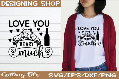 love you beary much svg SVG sk.swapon Roy 