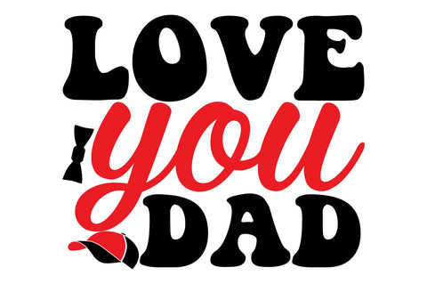 LOVE YOU DAD SVG Craftlabsvg24 