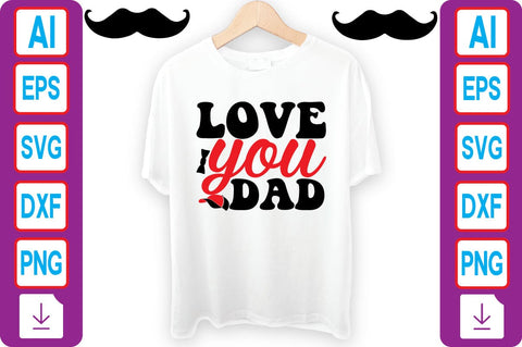 LOVE YOU DAD SVG Craftlabsvg24 