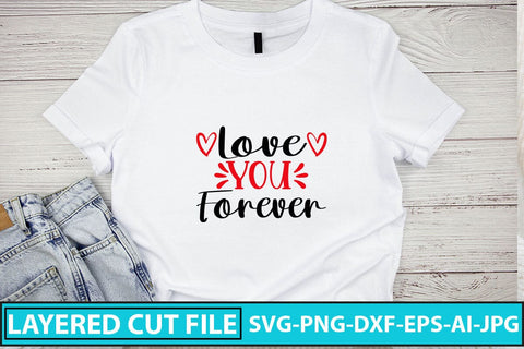 Love You Forever SVG Cut File SVG Syaman 