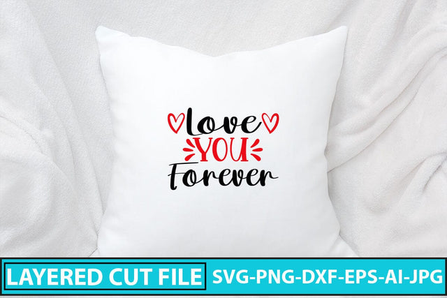 Love You Forever SVG Cut File SVG Syaman 