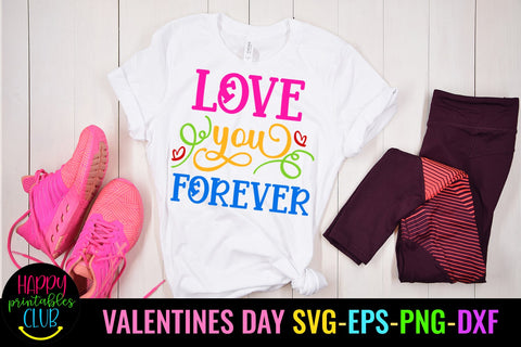 Love You Forever Valentines Day SVG- Love SVG- Valentine SVG SVG Happy Printables Club 