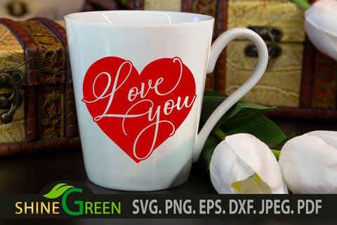 Love You Heart Valentine's Day SVG Design SVG Shine Green Art 