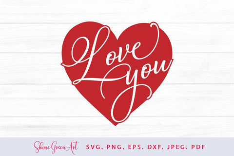 Love You Heart Valentine's Day SVG Design SVG Shine Green Art 